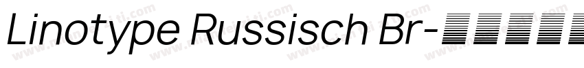 Linotype Russisch Br字体转换